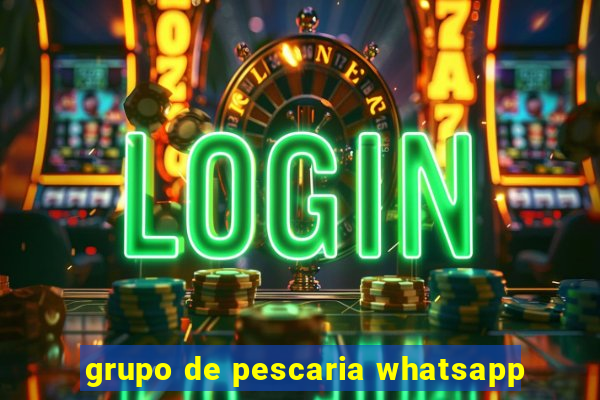 grupo de pescaria whatsapp